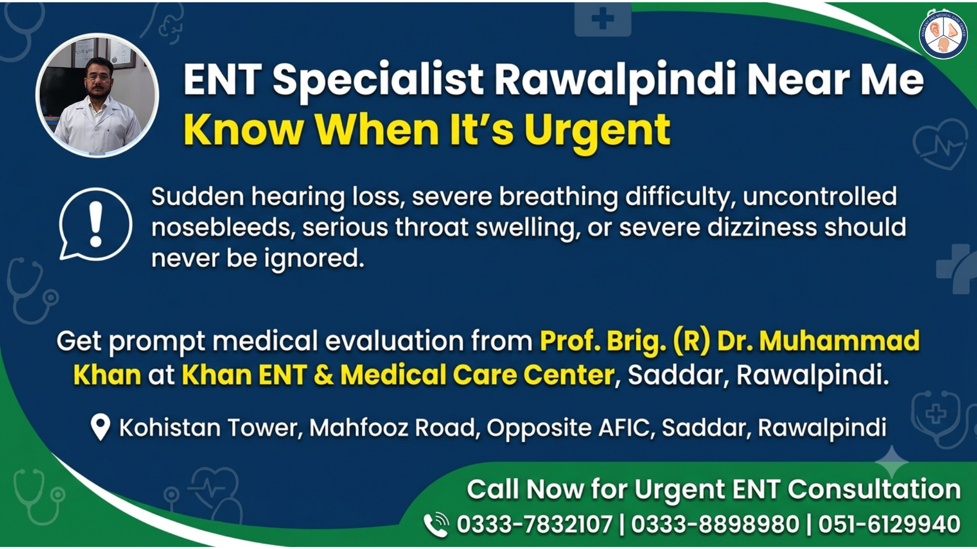 ENT Specialist Rawalpindi Near Me - When ENT Symptoms Need Urgent Care